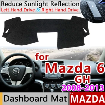 для Mazda 6 2008 ~ 2013 GH Противоскользящий Коврик Накладка на Приборную панель Солнцезащитный Козырек Dashmat Protect Аксессуары Atenza 2009 2010 2011 2012 Универсал