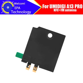 UMIDIGI A13 PRO NFC + FM Антенна 100% Оригинальная высококачественная наклейка NFC + FM антенны Для UMIDIGI A13 PRO.