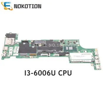 NOKOTION BX260 NM-A531 FRU 00UP204 00UP216 Материнская плата для ноутбука Lenovo ThinkPad X260 Материнская плата I3-6006U CPU