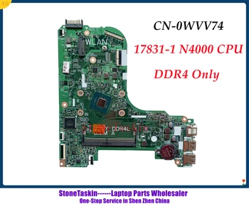StoneTaskin 17831-1 ДЛЯ Dell Inspiron 14 3472 15 3572 Материнская плата Ноутбука N4000 CPU CN-0WVV74 WVV74 Материнская плата DDR4