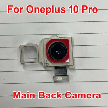 100% Протестированная Рабочая Большая Задняя Камера Для Oneplus 10 Pro 10Pro Задняя Основная Камера Запасные Части Для Мобильного Гибкого Кабеля