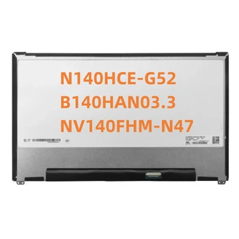 N140HCE-G52 Подходит B140HAN03.3 NV140FHM-N47 14-дюймовый ЖК-экран ноутбука Без касания для DELL Latitude 7480 7490