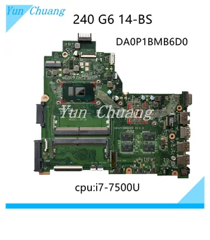 DA0P1BMB6D0 Для материнской платы ноутбука HP 14-BS 240 Серии G6 с материнской платой SR341 I7-7500U PM minboard