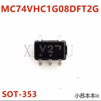 (5-10 штук) 100% Новый набор микросхем MC74VHC1G08DFT2G Silk Screen V2 5 pin Tsai SOT23-5