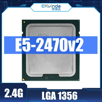 Intel Xeon Uesd E5-2470v2 E5 2470v2 E5 2470 v2 E5-2470 V2 2,4 ГГц Десятиядерный двадцатипоточный процессор 25M 95W LGA 1356